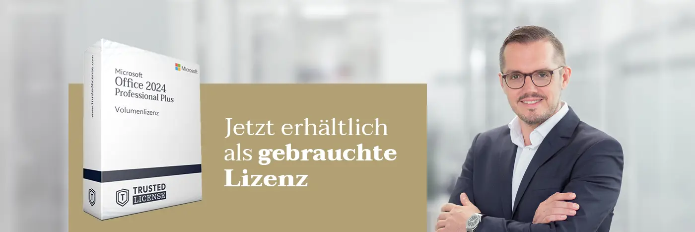 Microsoft Office 2024: Fortschritt für Ihr Unternehmen – jetzt als gebrauchte Lizenz bei TrustedLicense